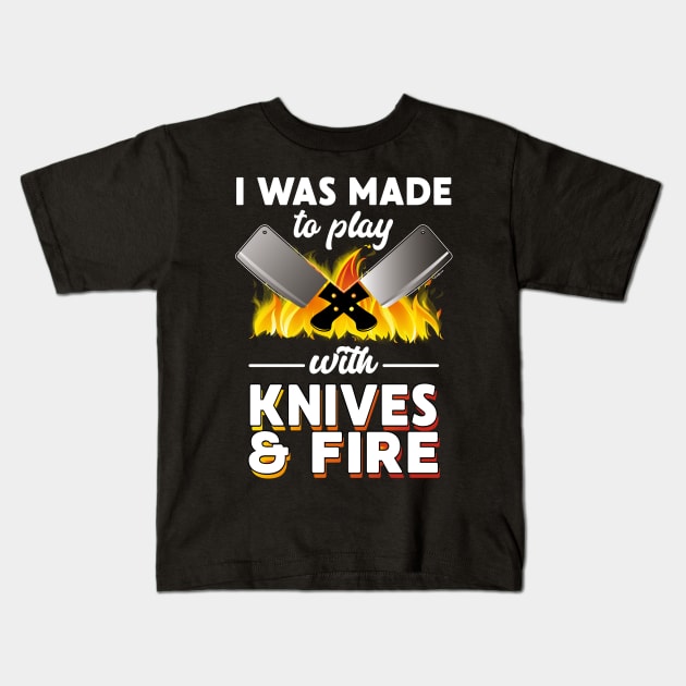 Play With Knives And Fire Kids T-Shirt by FamiLane